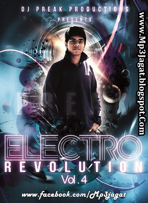 Electro Revolution Vol 4   Dj Preak Production ( 320 Kbps )